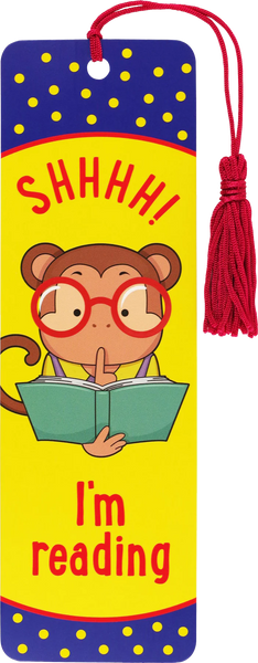 SHHHH! I'm Reading Bookmark