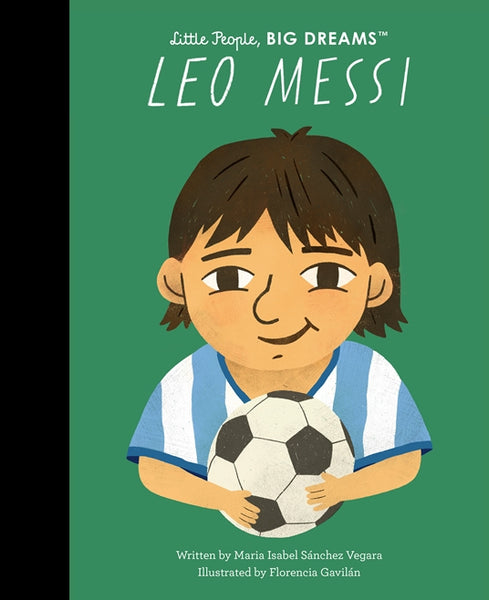 Leo Messi - Little People, Big Dreams Book