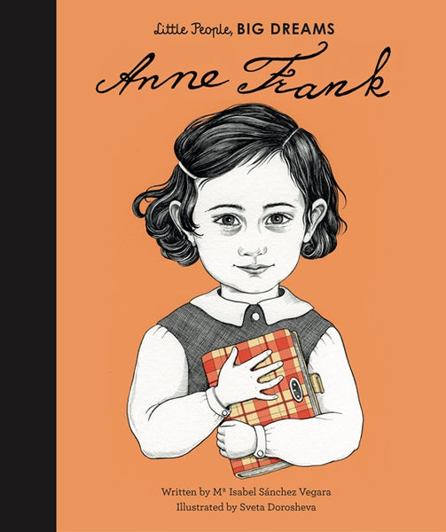 Anne Frank - Little People, Big Dreams Book