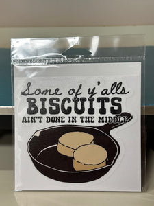 Y'alls Biscuits Sticker