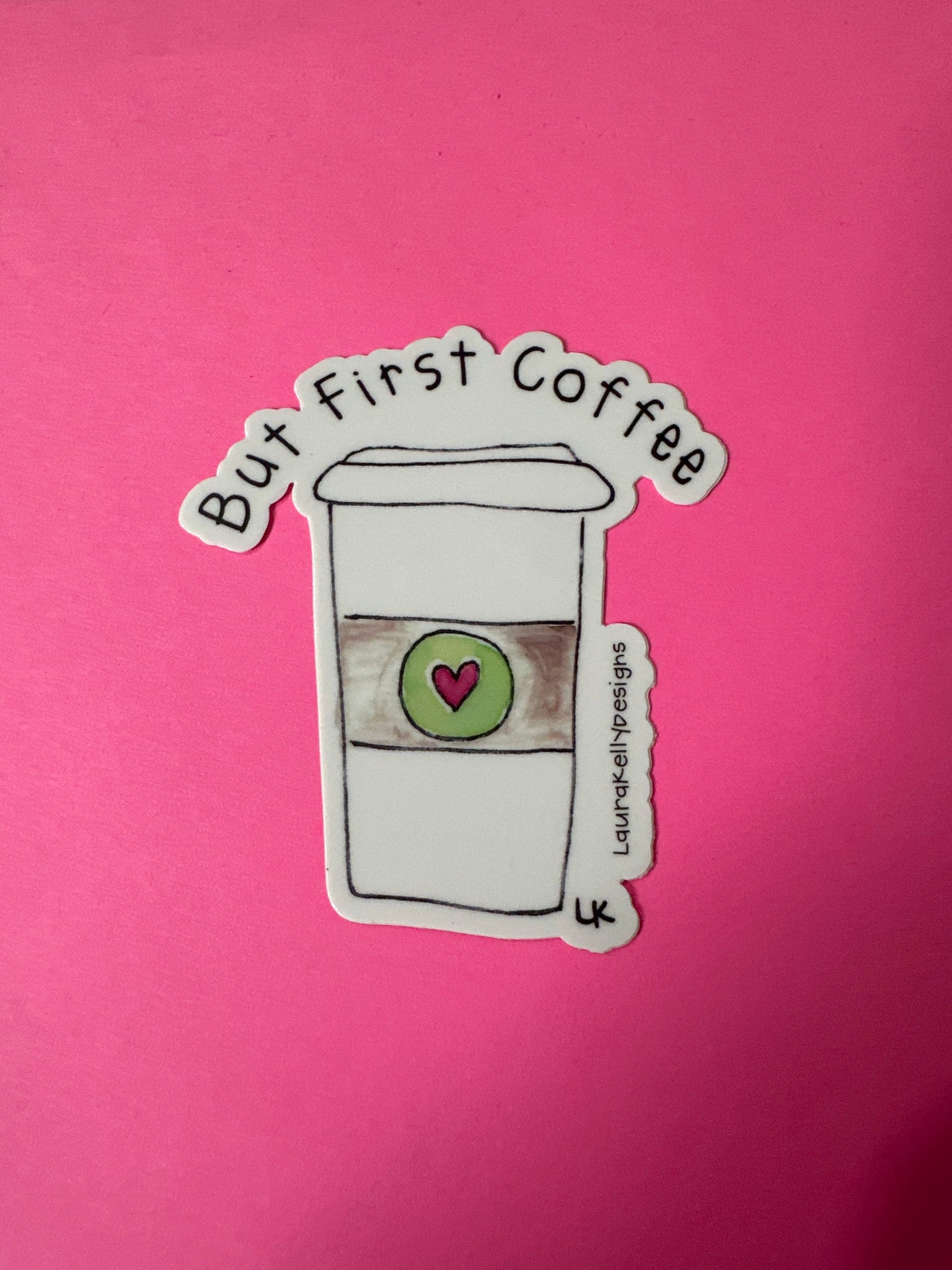 But First Coffee Sticker