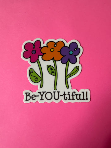 Be-YOU-tiful Sticker