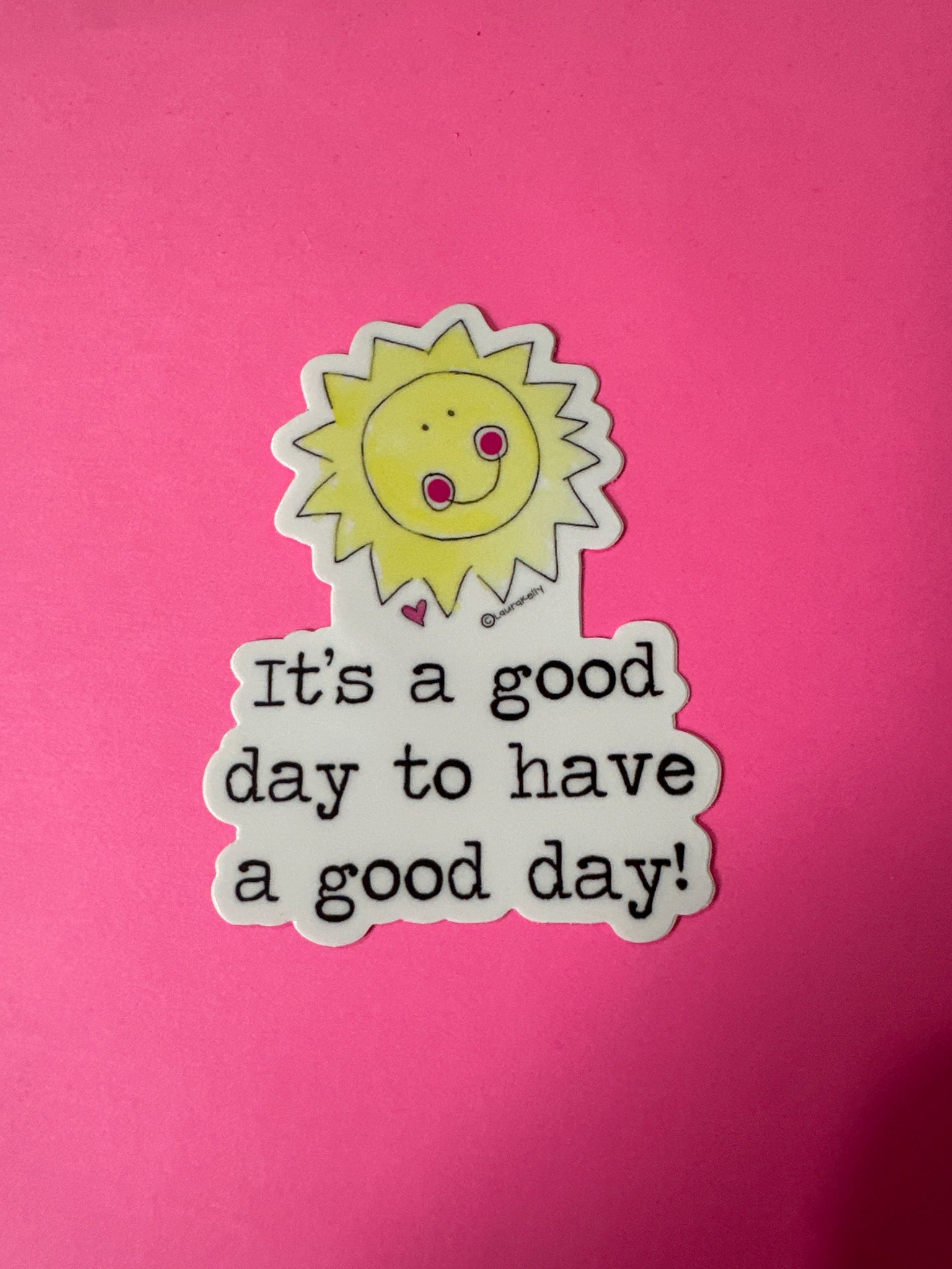 Good Day Sticker