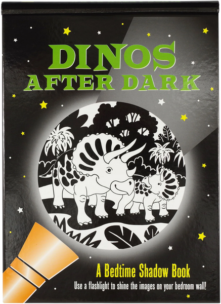 Dinos After Dark: A Bedtime Shadow Book