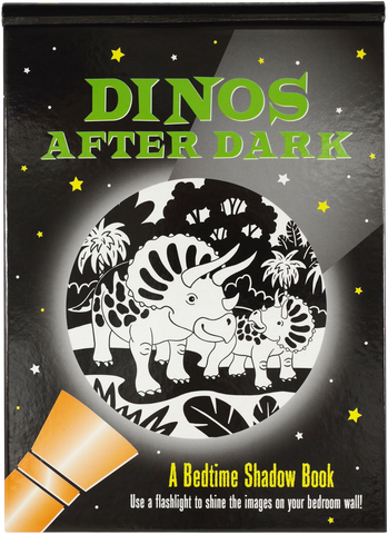 Dinos After Dark: A Bedtime Shadow Book