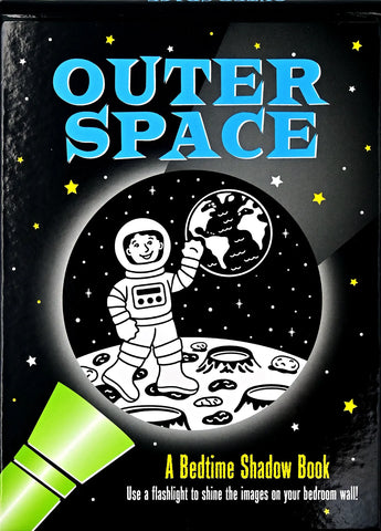 Outer Space: A Bedtime Shadow Book