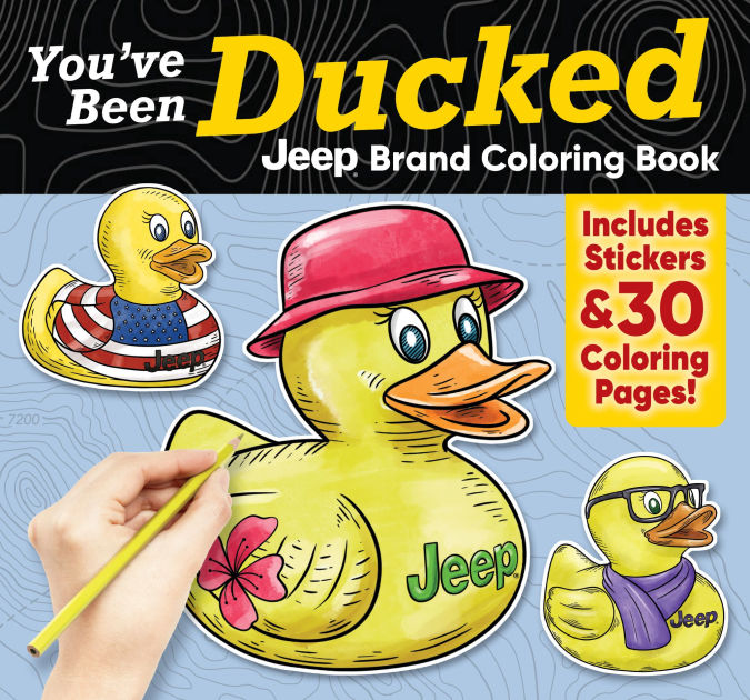 You've Been Ducked Jeep Brand Coloring Book