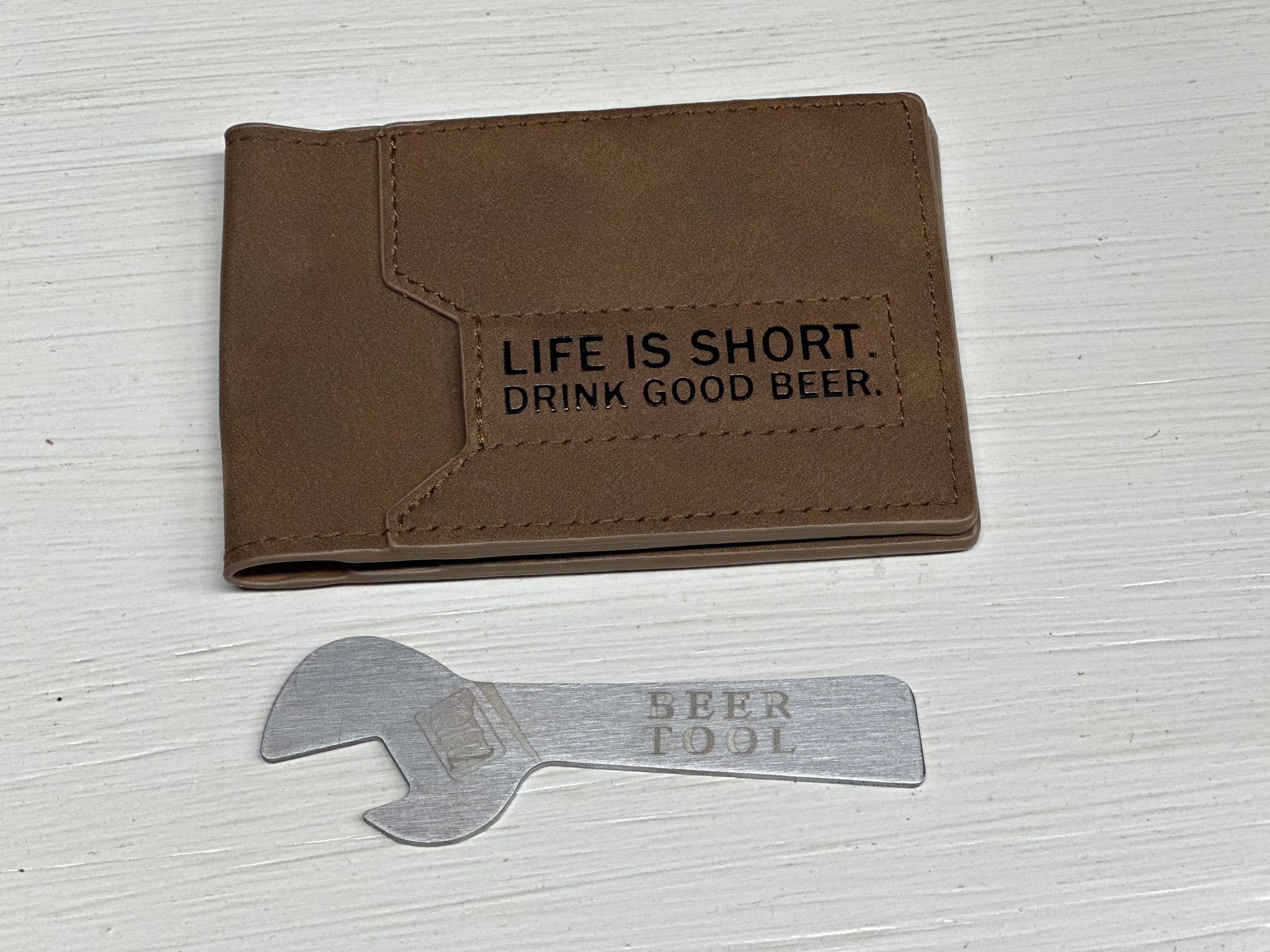Life Is Short Wallet w Bottle Opener