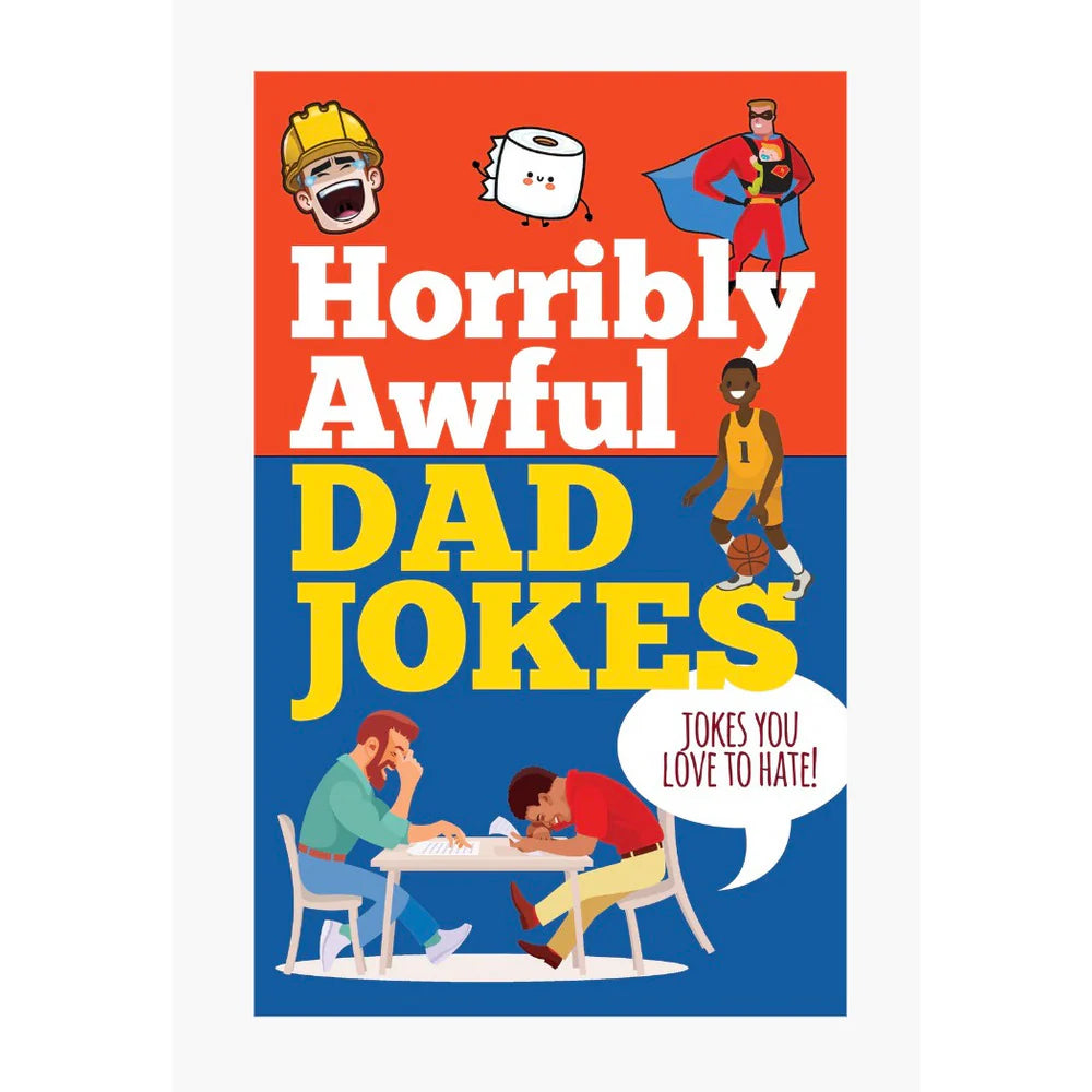 Horribly Awful Dad Jokes