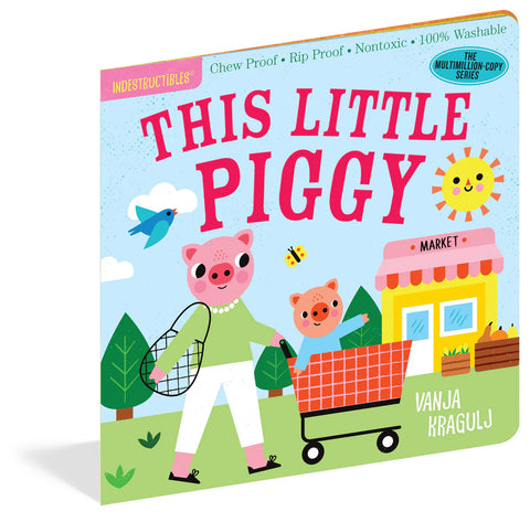 This Little Piggy Indestructibles Book
