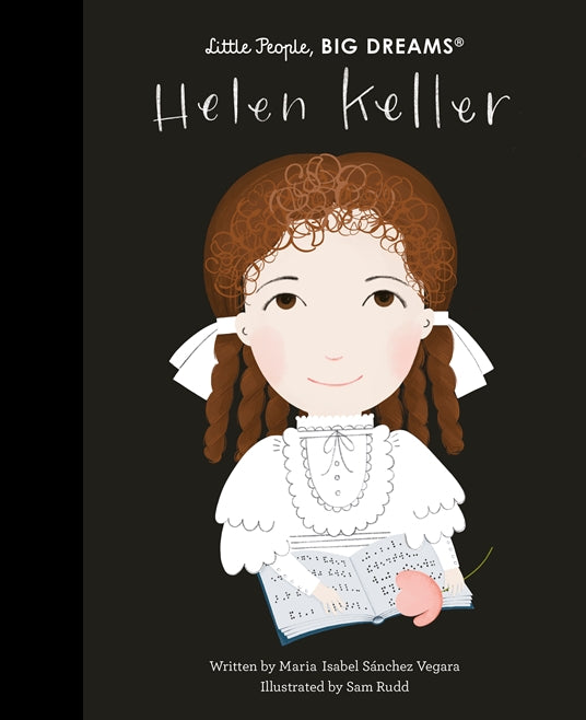 Helen Keller - Little People, Big Dreams Book