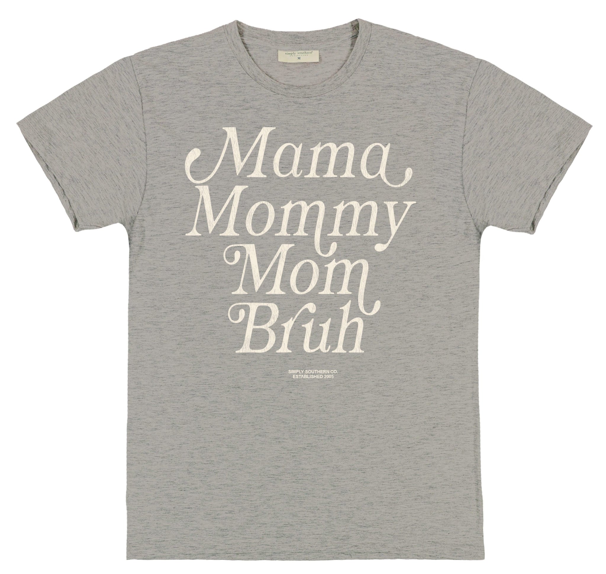 Mom Bruh SS Tee