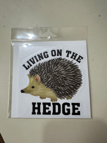 Livin On The Hedge Sticker