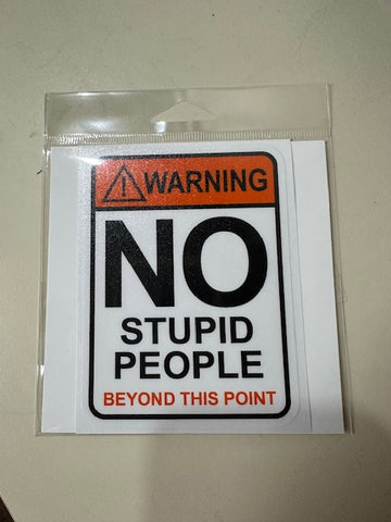 No Stupid People Sticker