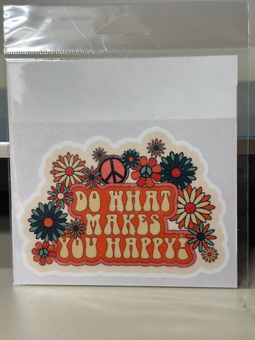 Do What Makes You Happy Sticker