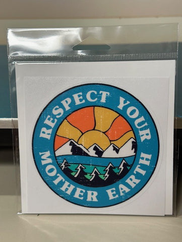 Respect Your Mother Earth Sticker