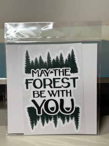 May the Forest Be With You Sticker